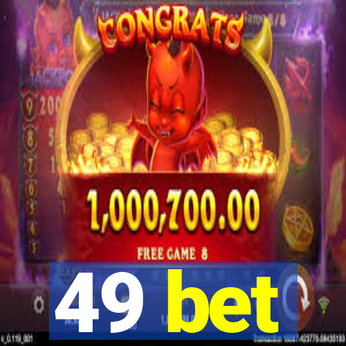 49 bet